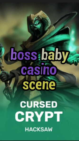 boss baby casino scene-fqqjrm9vrme7zzjgfjql.com